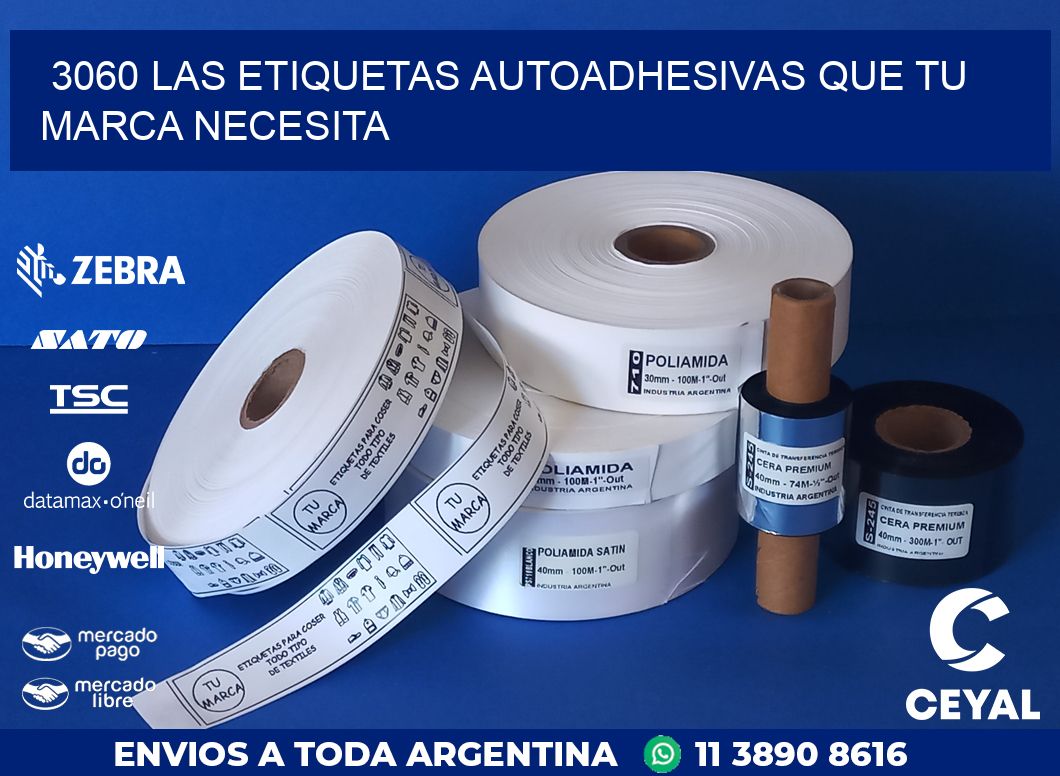 3060 LAS ETIQUETAS AUTOADHESIVAS QUE TU MARCA NECESITA