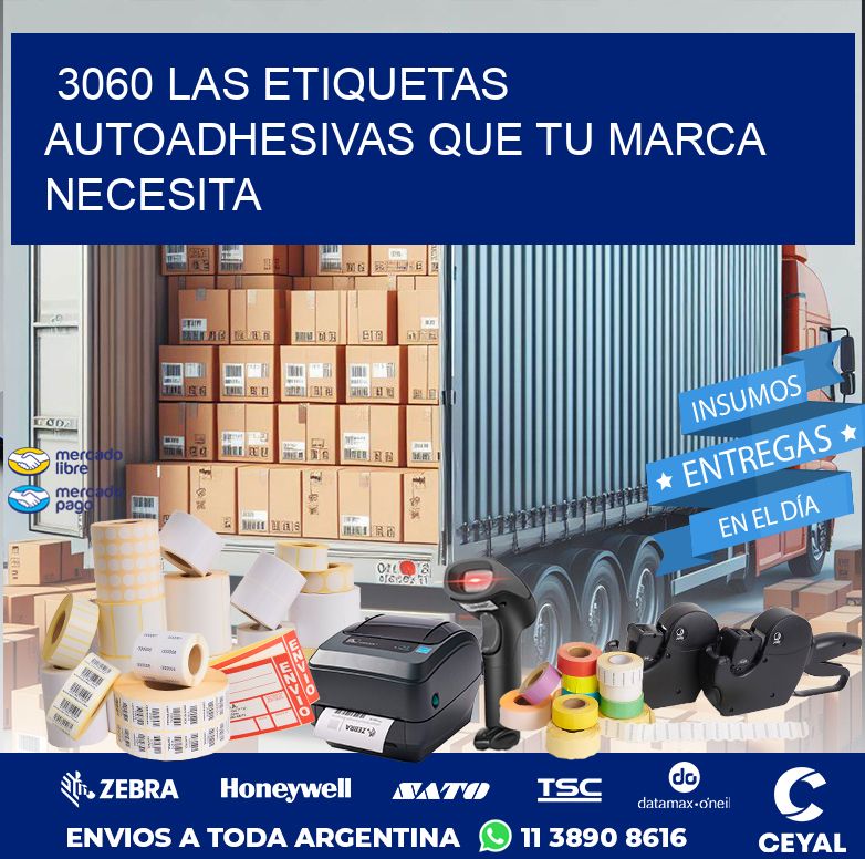 3060 LAS ETIQUETAS AUTOADHESIVAS QUE TU MARCA NECESITA