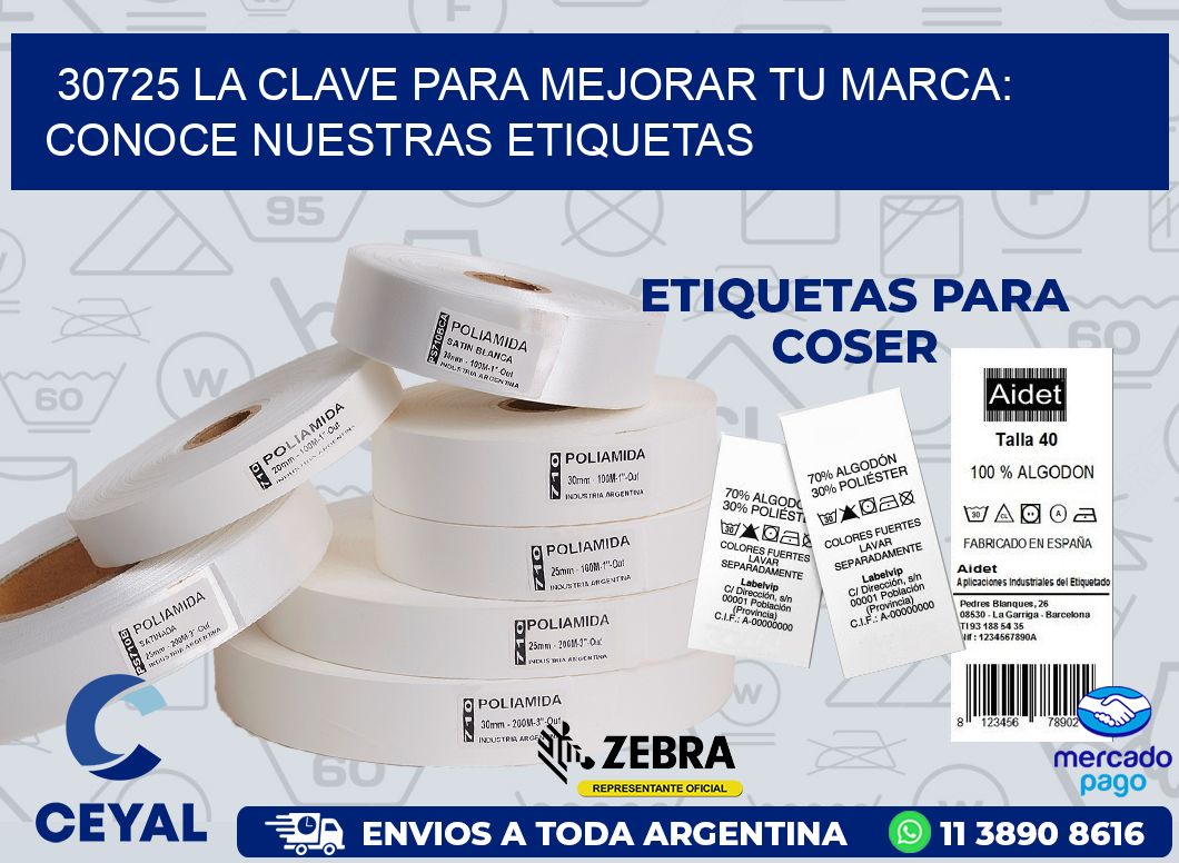 30725 LA CLAVE PARA MEJORAR TU MARCA: CONOCE NUESTRAS ETIQUETAS
