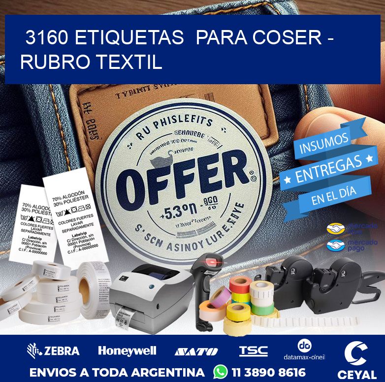 3160 ETIQUETAS  PARA COSER – RUBRO TEXTIL