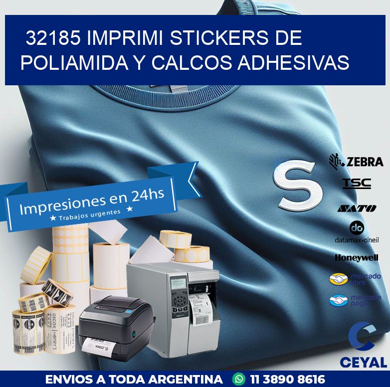 32185 IMPRIMI STICKERS DE POLIAMIDA Y CALCOS ADHESIVAS