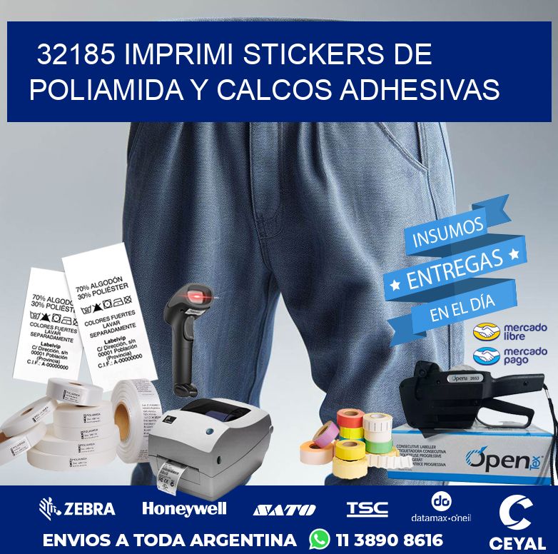 32185 IMPRIMI STICKERS DE POLIAMIDA Y CALCOS ADHESIVAS