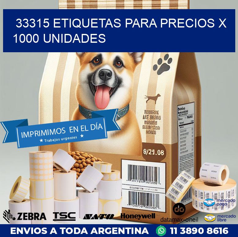 33315 ETIQUETAS PARA PRECIOS X 1000 UNIDADES