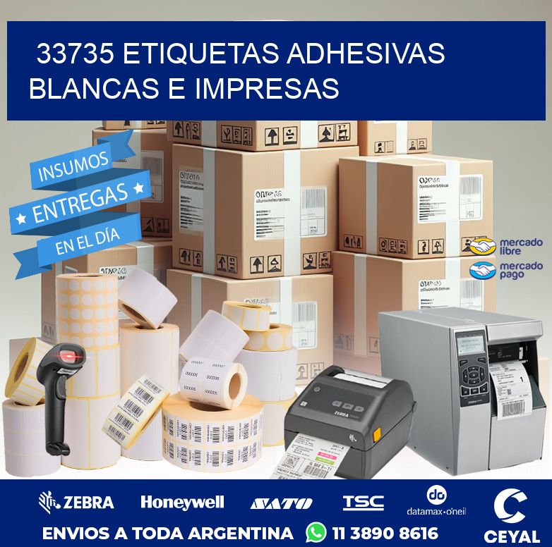 33735 ETIQUETAS ADHESIVAS BLANCAS E IMPRESAS