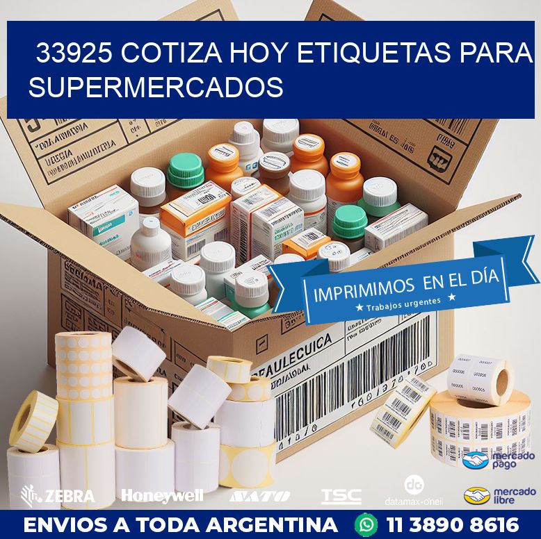 33925 COTIZA HOY ETIQUETAS PARA SUPERMERCADOS