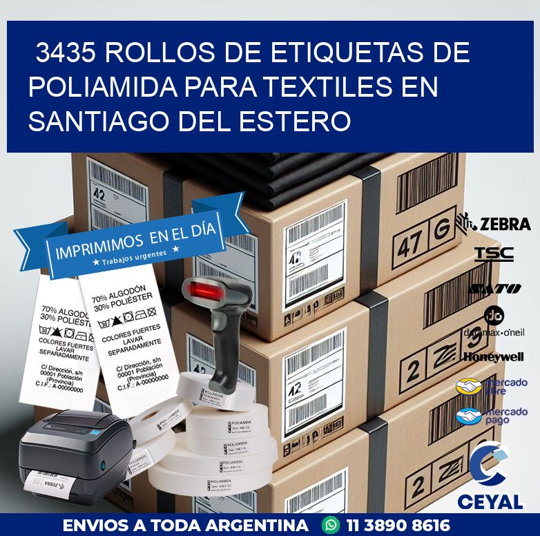 3435 ROLLOS DE ETIQUETAS DE POLIAMIDA PARA TEXTILES EN SANTIAGO DEL ESTERO