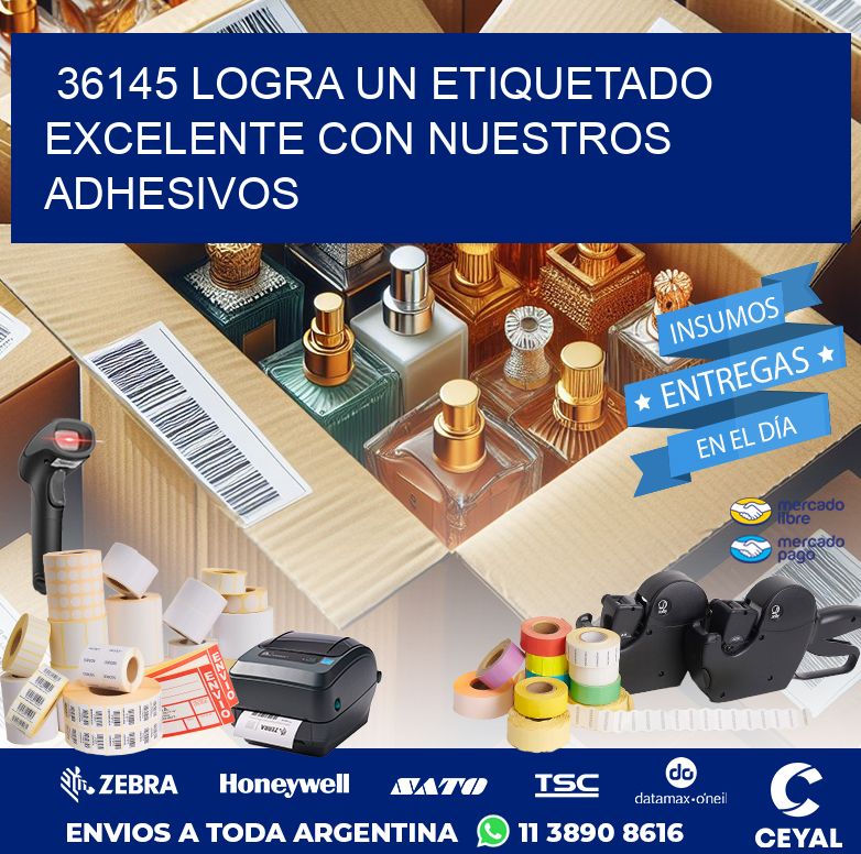 36145 LOGRA UN ETIQUETADO EXCELENTE CON NUESTROS ADHESIVOS