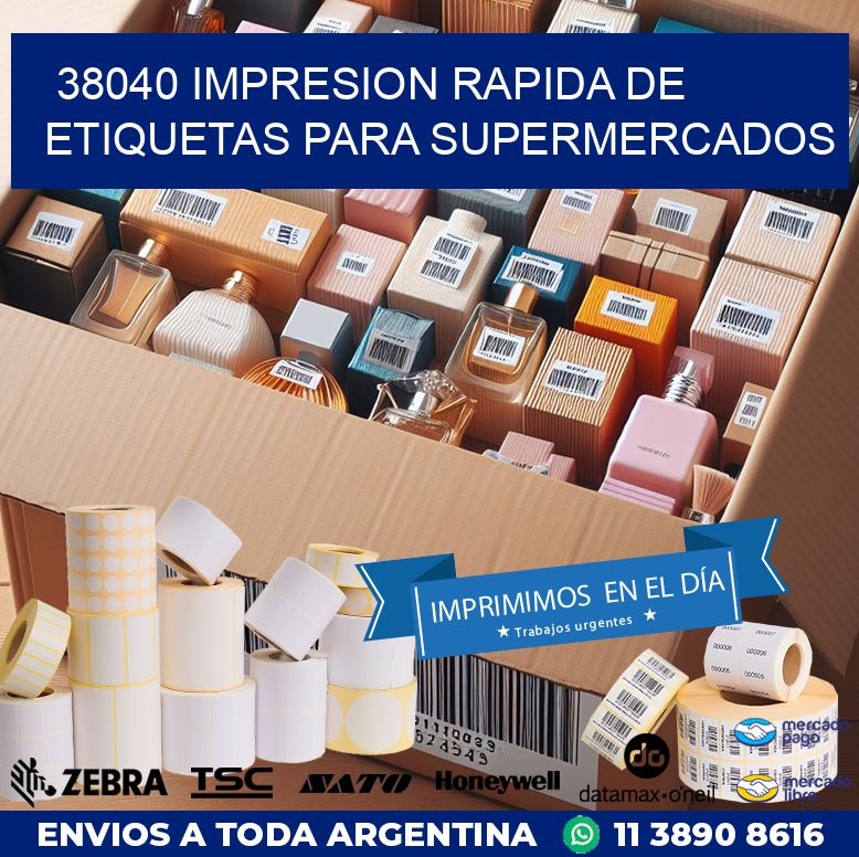 38040 IMPRESION RAPIDA DE ETIQUETAS PARA SUPERMERCADOS