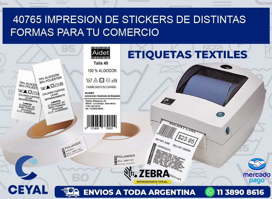 40765 IMPRESION DE STICKERS DE DISTINTAS FORMAS PARA TU COMERCIO