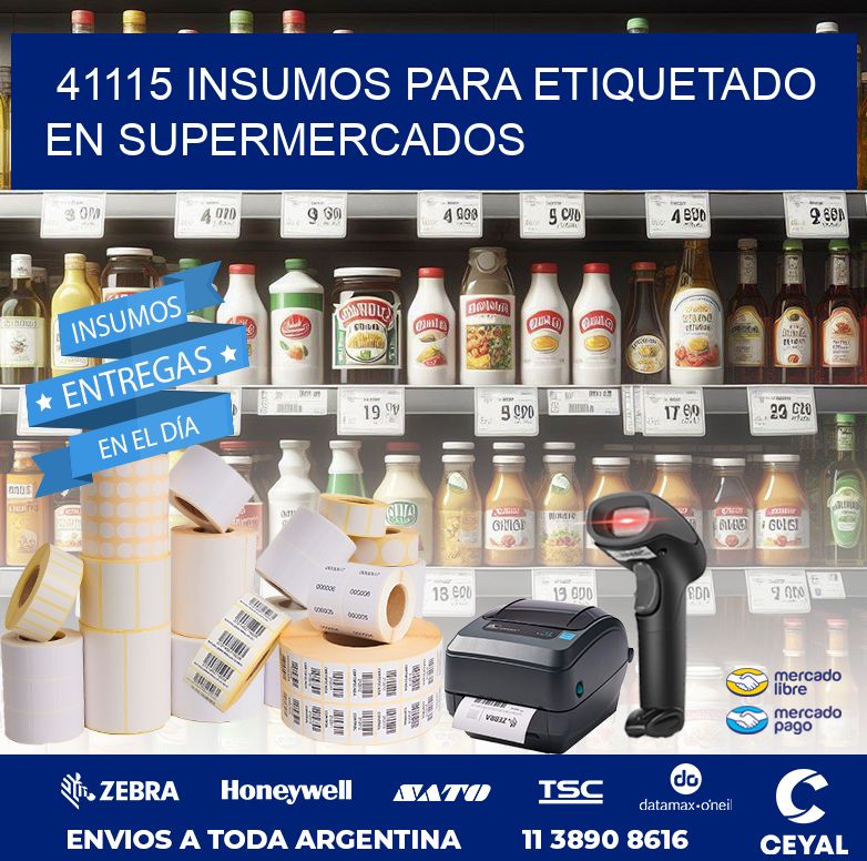 41115 INSUMOS PARA ETIQUETADO EN SUPERMERCADOS