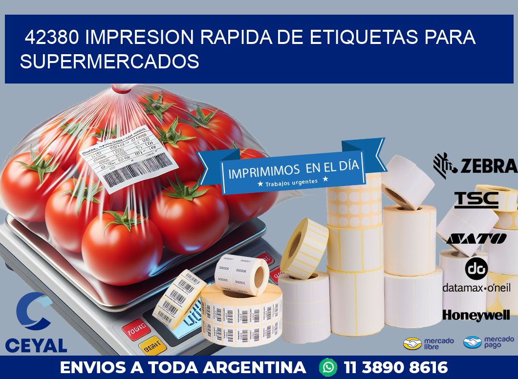 42380 IMPRESION RAPIDA DE ETIQUETAS PARA SUPERMERCADOS