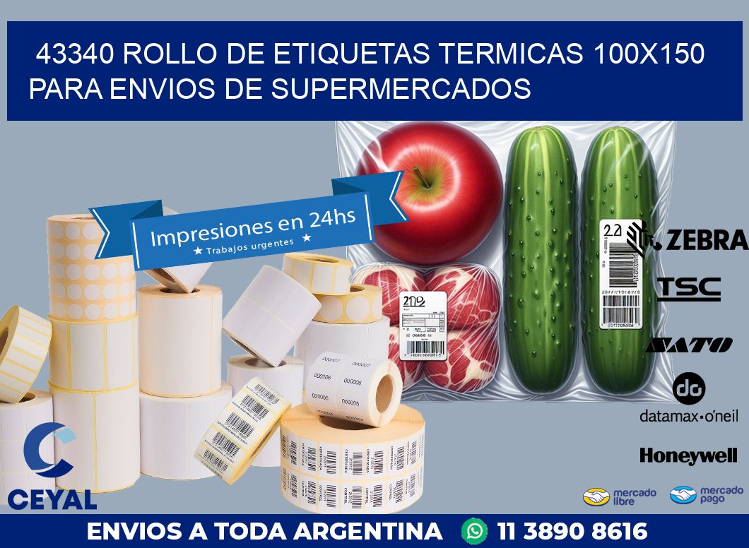 43340 ROLLO DE ETIQUETAS TERMICAS 100X150 PARA ENVIOS DE SUPERMERCADOS