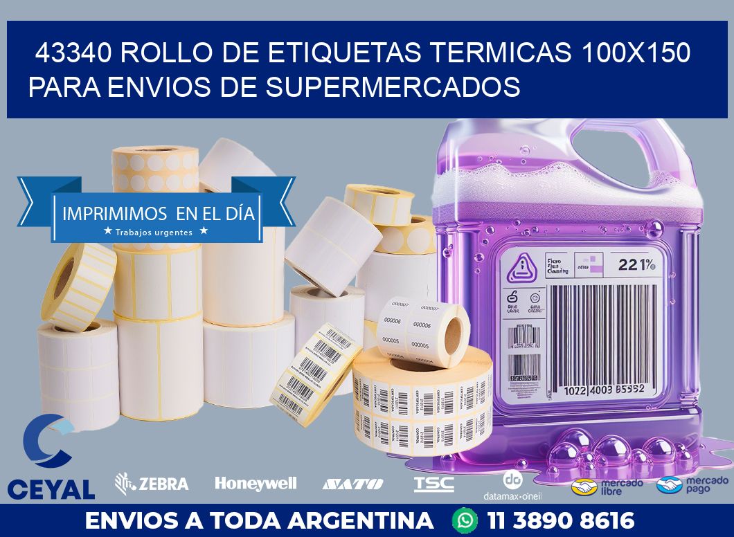 43340 ROLLO DE ETIQUETAS TERMICAS 100X150 PARA ENVIOS DE SUPERMERCADOS