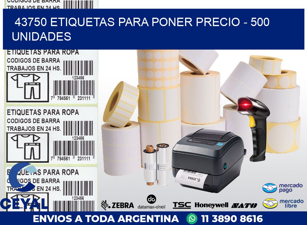 43750 ETIQUETAS PARA PONER PRECIO - 500 UNIDADES