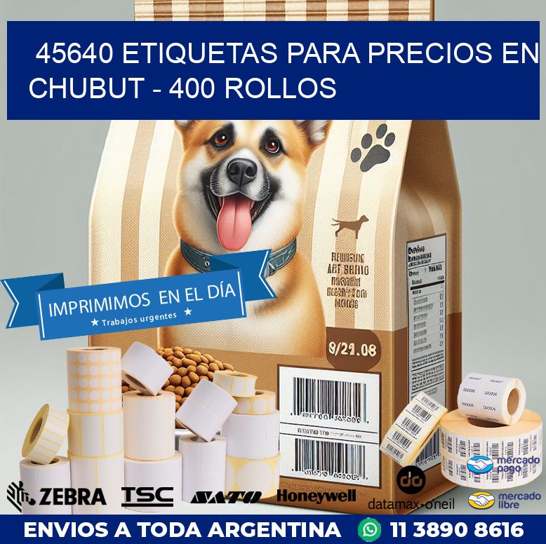 45640 ETIQUETAS PARA PRECIOS EN CHUBUT – 400 ROLLOS