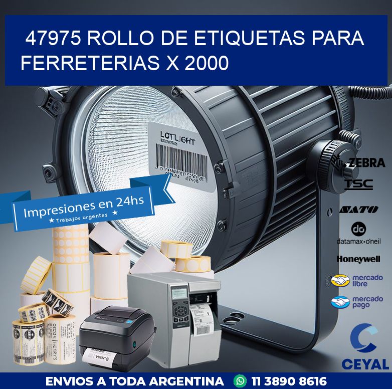 47975 ROLLO DE ETIQUETAS PARA FERRETERIAS X 2000