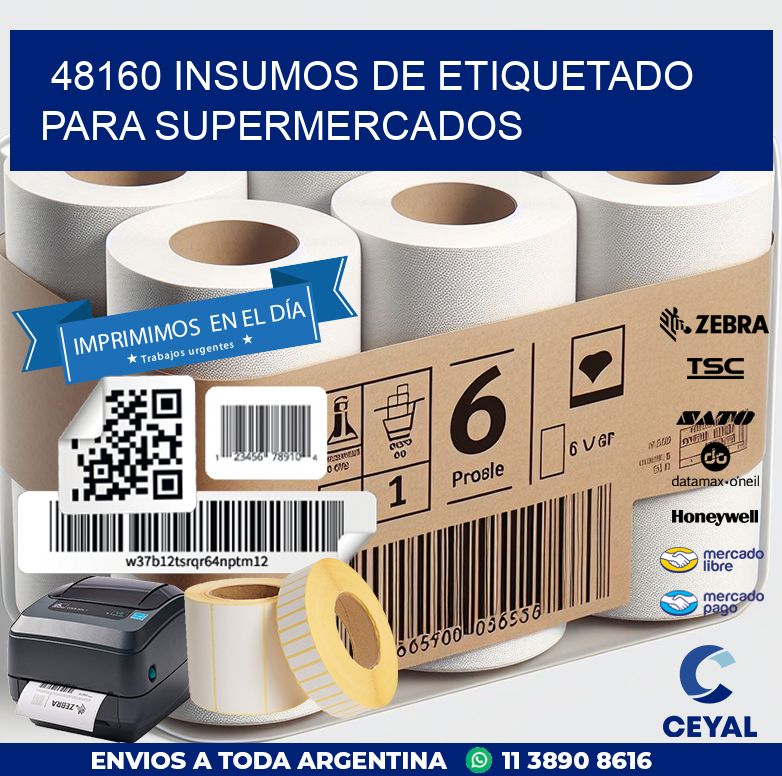 48160 INSUMOS DE ETIQUETADO PARA SUPERMERCADOS