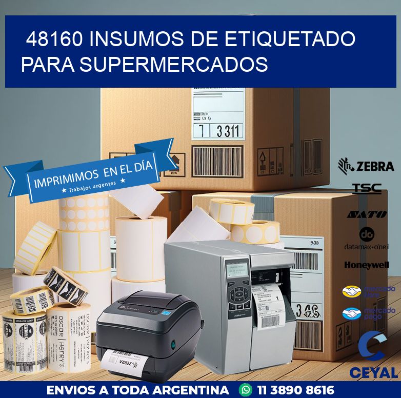 48160 INSUMOS DE ETIQUETADO PARA SUPERMERCADOS
