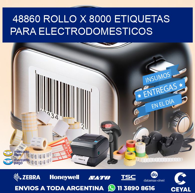 48860 ROLLO X 8000 ETIQUETAS PARA ELECTRODOMESTICOS