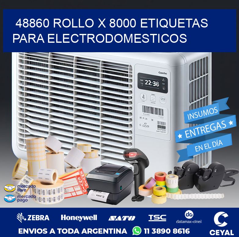 48860 ROLLO X 8000 ETIQUETAS PARA ELECTRODOMESTICOS