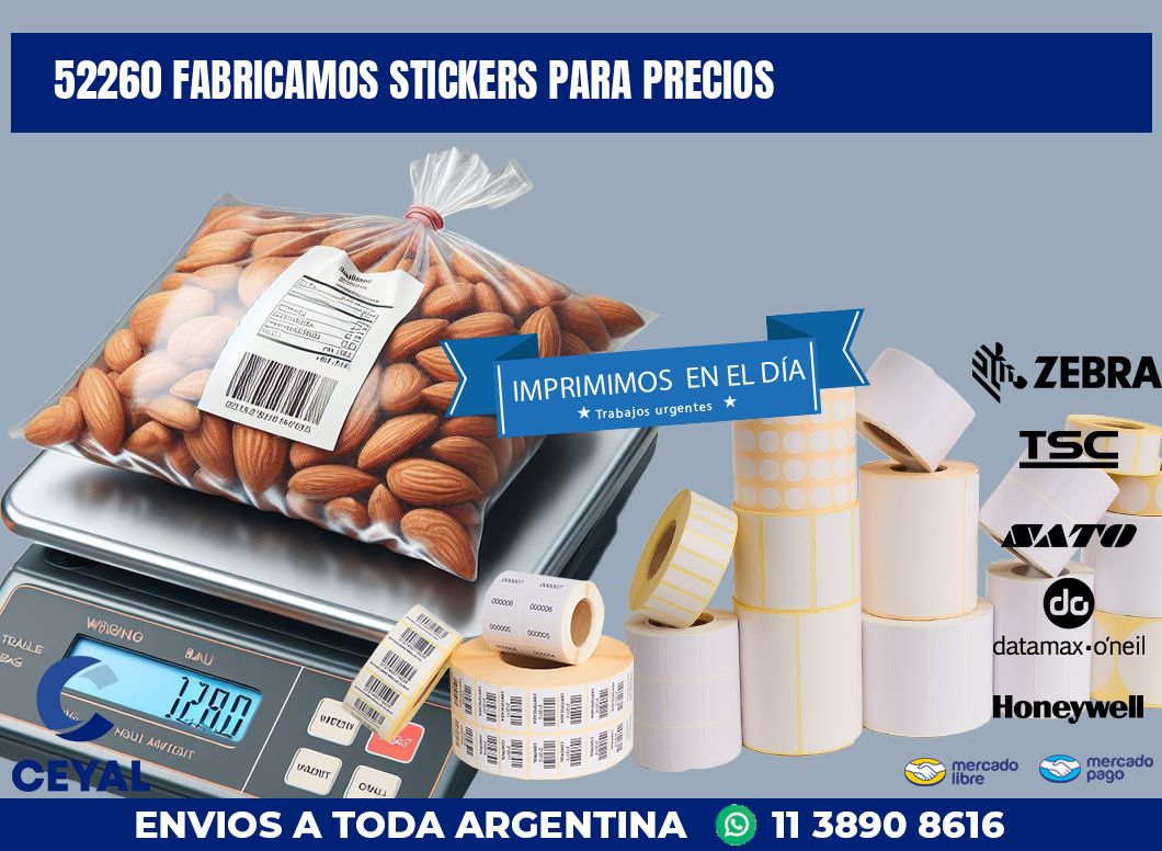 52260 FABRICAMOS STICKERS PARA PRECIOS