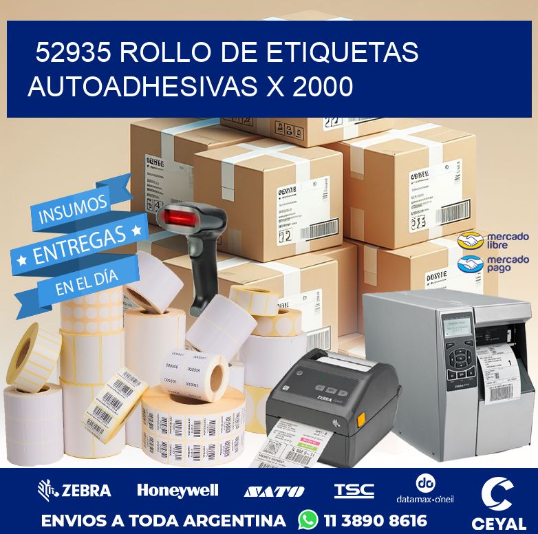 52935 ROLLO DE ETIQUETAS AUTOADHESIVAS X 2000