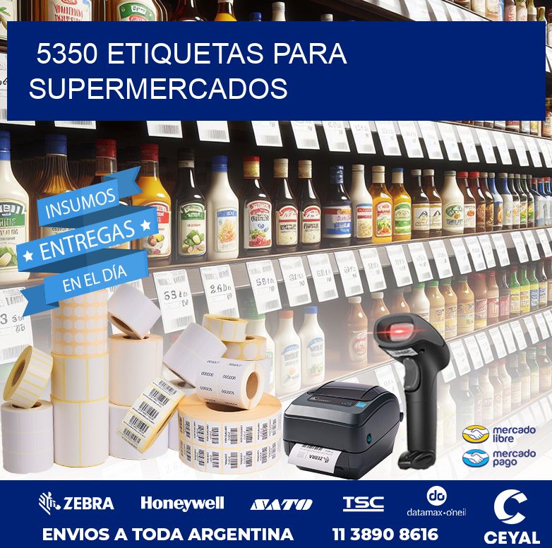 5350 ETIQUETAS PARA SUPERMERCADOS