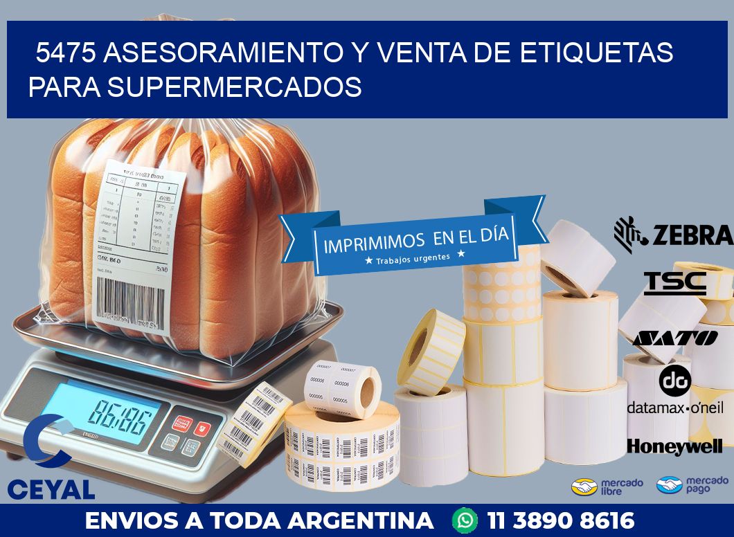 5475 ASESORAMIENTO Y VENTA DE ETIQUETAS PARA SUPERMERCADOS