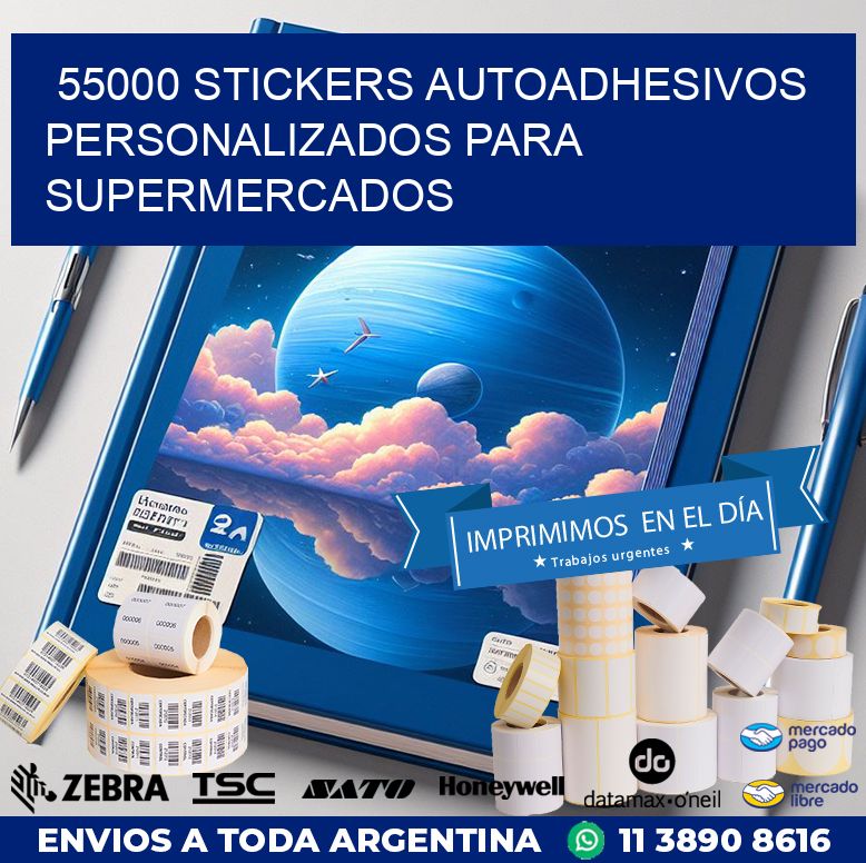 55000 STICKERS AUTOADHESIVOS PERSONALIZADOS PARA SUPERMERCADOS