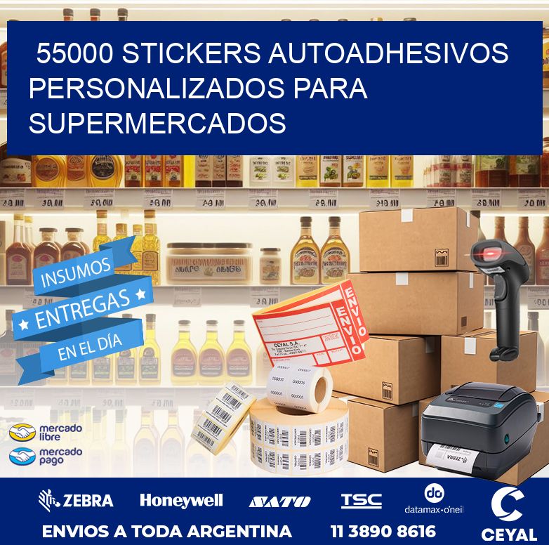 55000 STICKERS AUTOADHESIVOS PERSONALIZADOS PARA SUPERMERCADOS