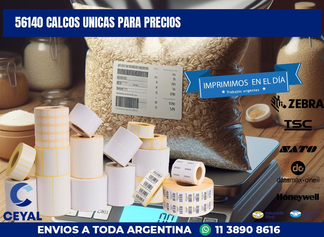 56140 CALCOS UNICAS PARA PRECIOS