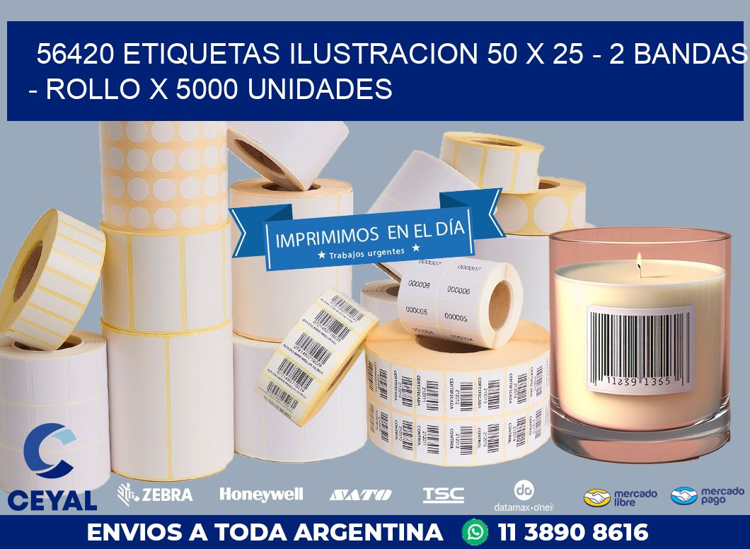 56420 ETIQUETAS ILUSTRACION 50 X 25 - 2 BANDAS - ROLLO X 5000 UNIDADES