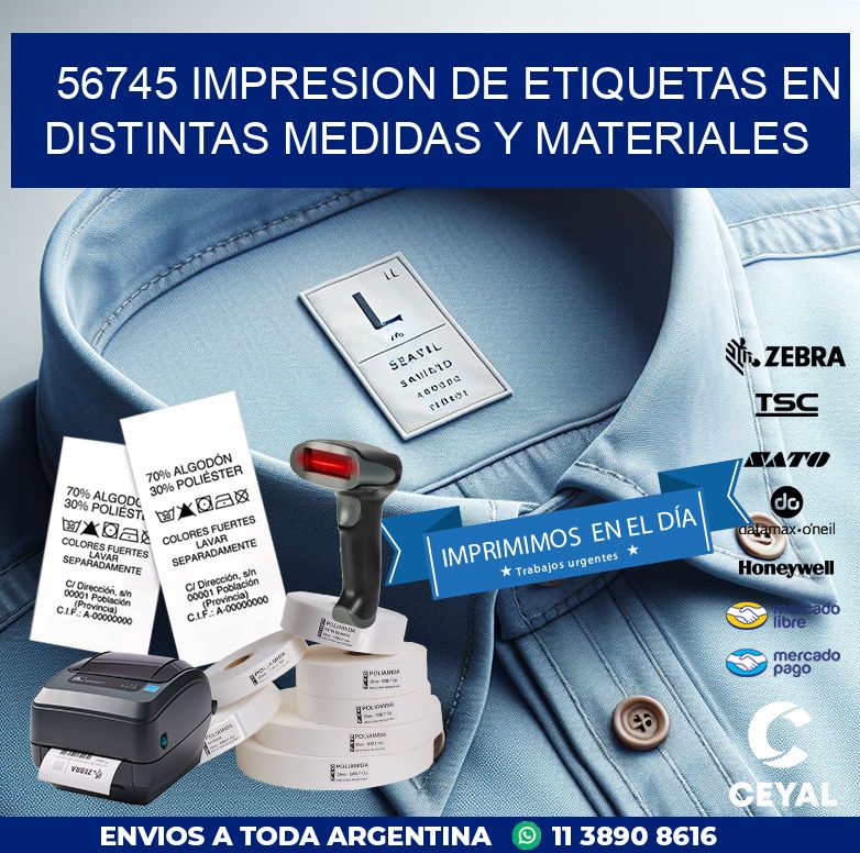56745 IMPRESION DE ETIQUETAS EN DISTINTAS MEDIDAS Y MATERIALES