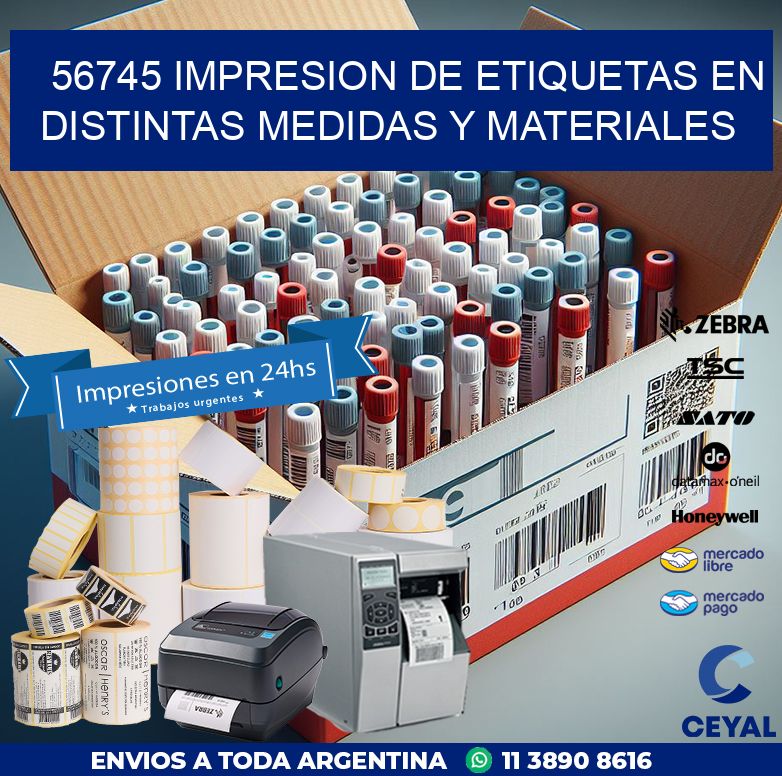56745 IMPRESION DE ETIQUETAS EN DISTINTAS MEDIDAS Y MATERIALES