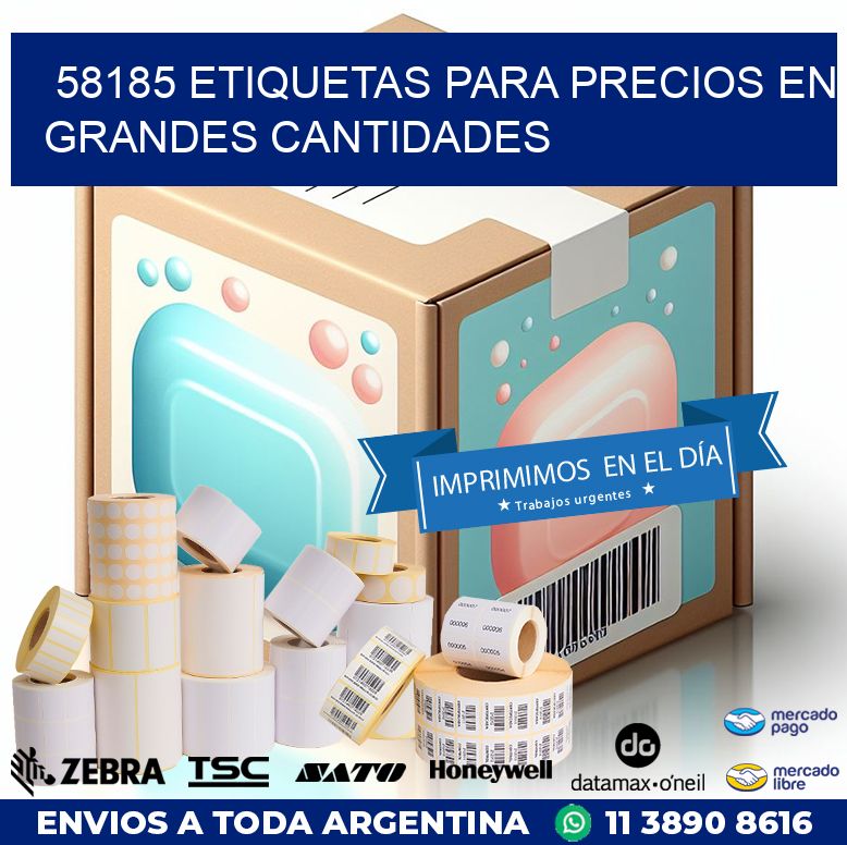 58185 ETIQUETAS PARA PRECIOS EN GRANDES CANTIDADES