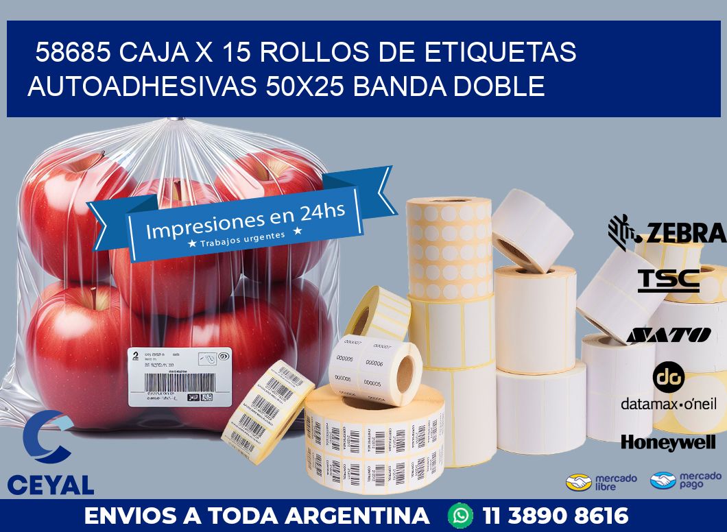 58685 CAJA X 15 ROLLOS DE ETIQUETAS AUTOADHESIVAS 50X25 BANDA DOBLE