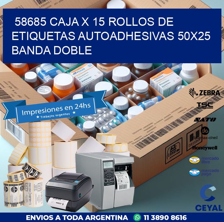 58685 CAJA X 15 ROLLOS DE ETIQUETAS AUTOADHESIVAS 50X25 BANDA DOBLE