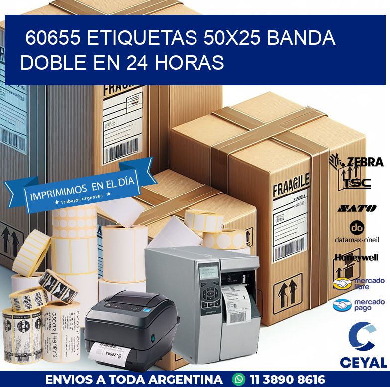 60655 ETIQUETAS 50X25 BANDA DOBLE EN 24 HORAS