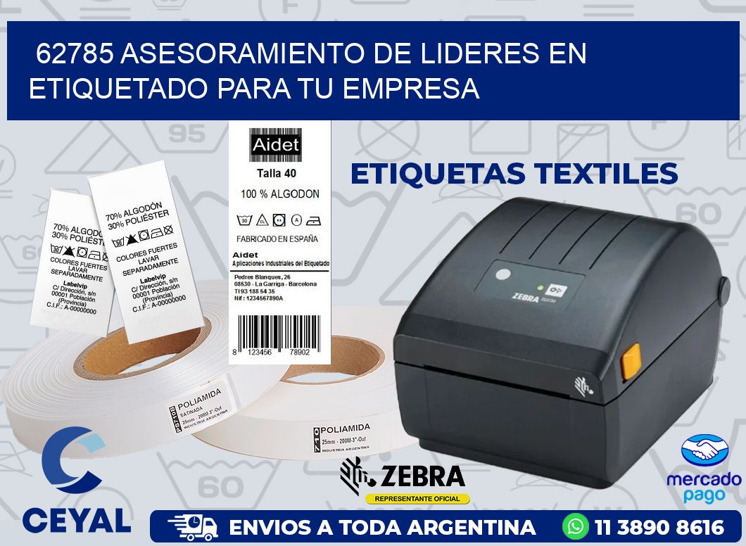 62785 ASESORAMIENTO DE LIDERES EN ETIQUETADO PARA TU EMPRESA