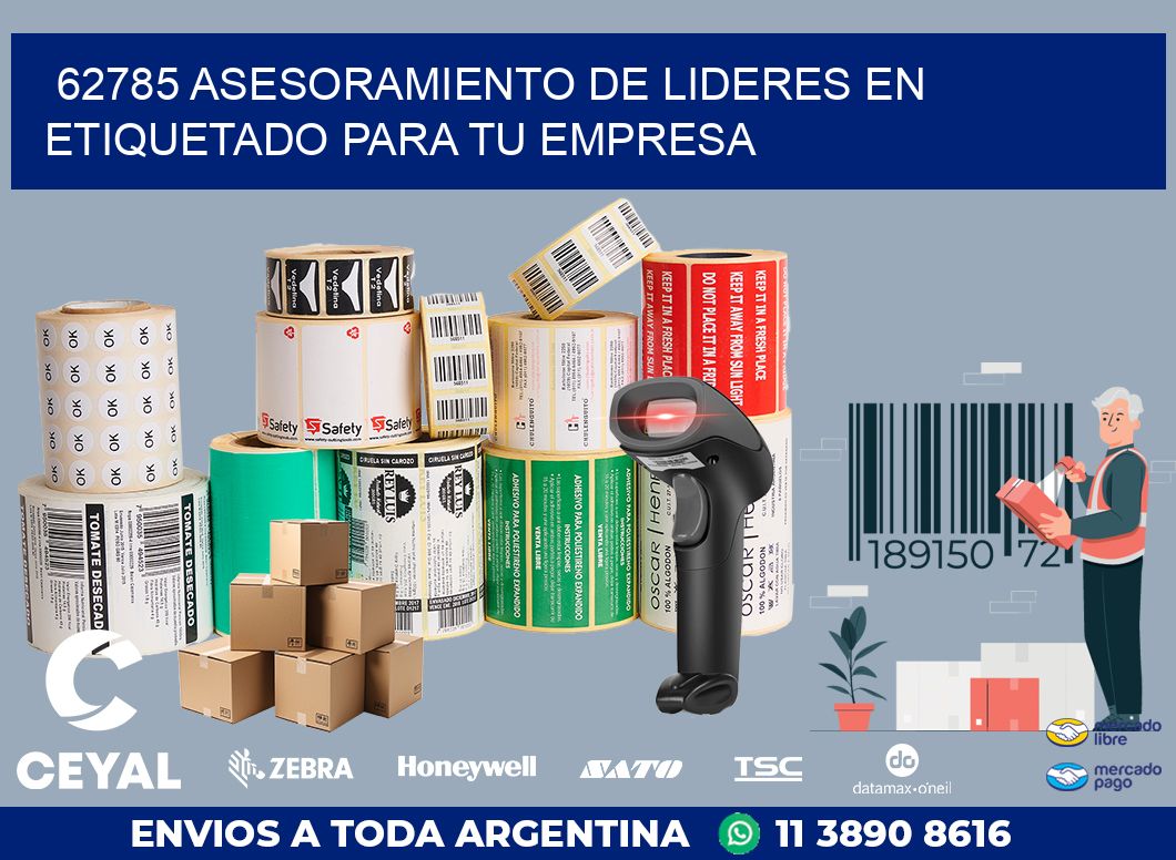 62785 ASESORAMIENTO DE LIDERES EN ETIQUETADO PARA TU EMPRESA