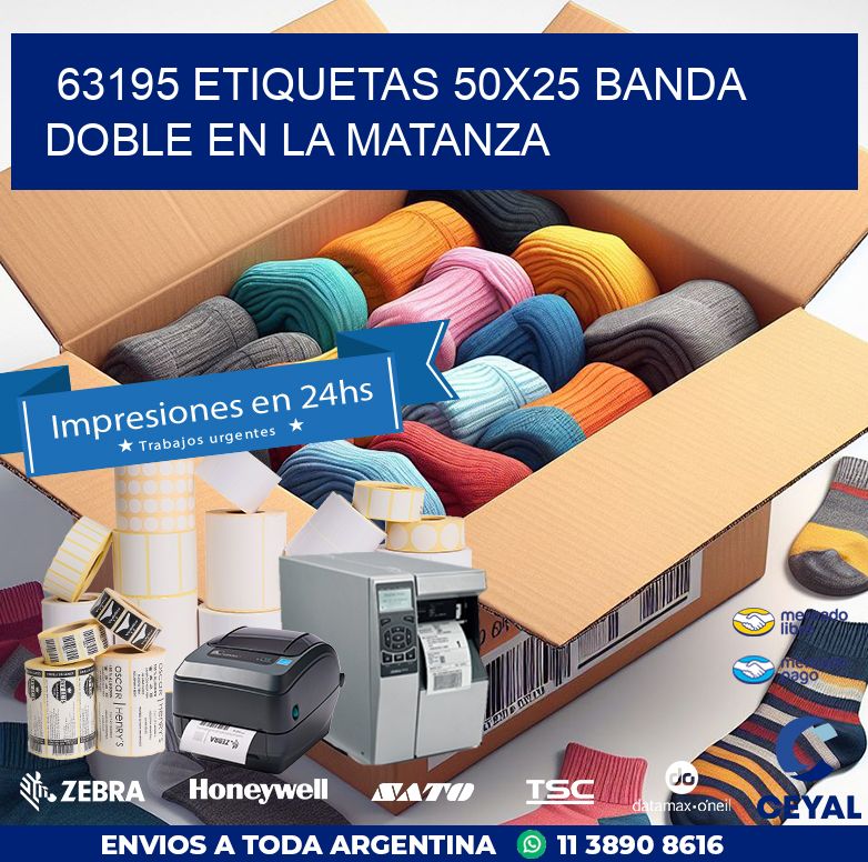 63195 ETIQUETAS 50X25 BANDA DOBLE EN LA MATANZA