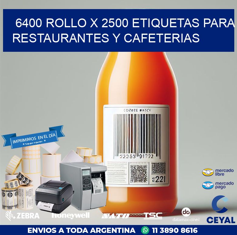 6400 ROLLO X 2500 ETIQUETAS PARA RESTAURANTES Y CAFETERIAS