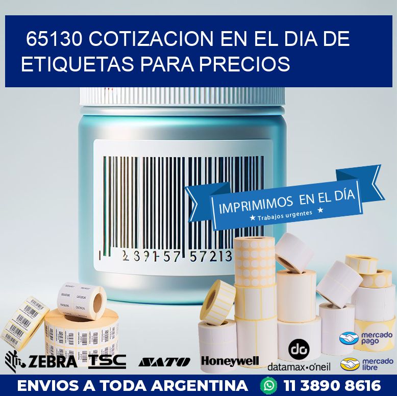 65130 COTIZACION EN EL DIA DE ETIQUETAS PARA PRECIOS