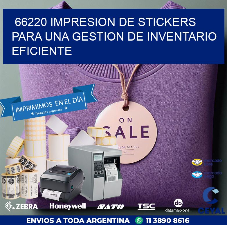 66220 IMPRESION DE STICKERS PARA UNA GESTION DE INVENTARIO EFICIENTE