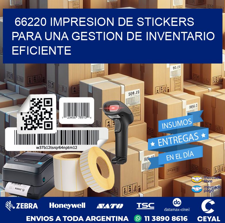 66220 IMPRESION DE STICKERS PARA UNA GESTION DE INVENTARIO EFICIENTE