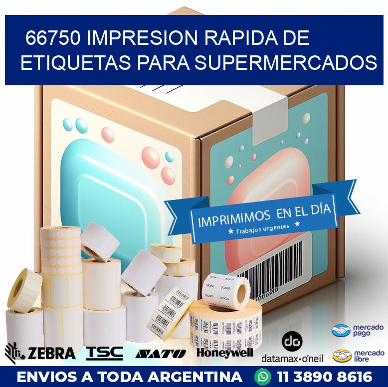 66750 IMPRESION RAPIDA DE ETIQUETAS PARA SUPERMERCADOS