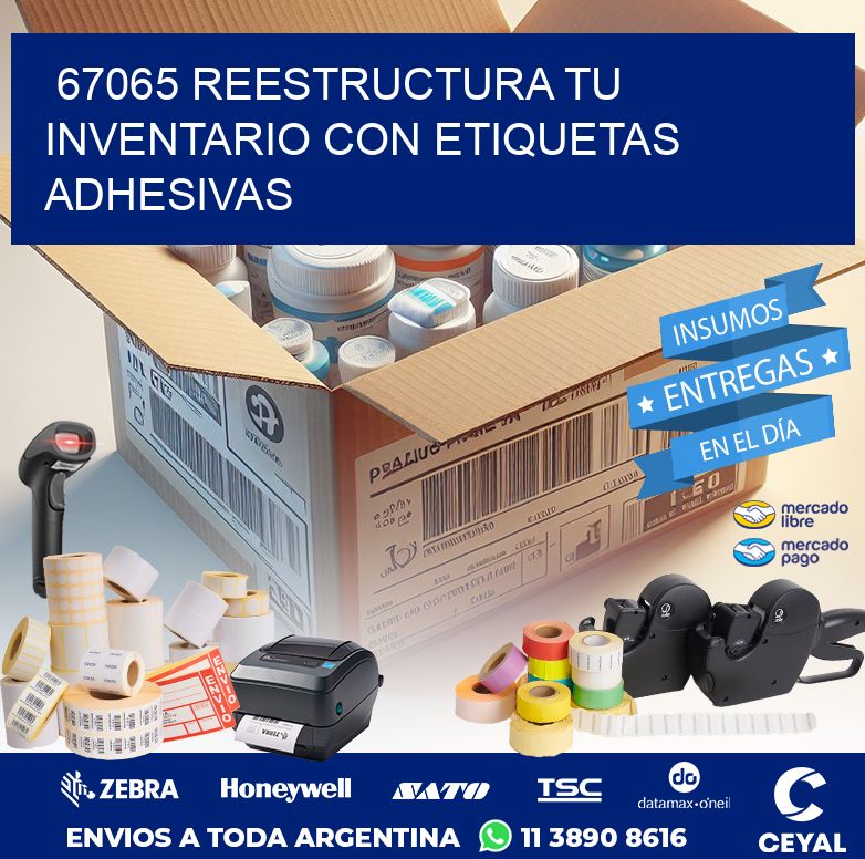 67065 REESTRUCTURA TU INVENTARIO CON ETIQUETAS ADHESIVAS
