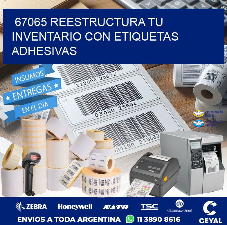 67065 REESTRUCTURA TU INVENTARIO CON ETIQUETAS ADHESIVAS