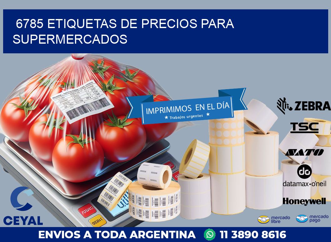 6785 ETIQUETAS DE PRECIOS PARA SUPERMERCADOS