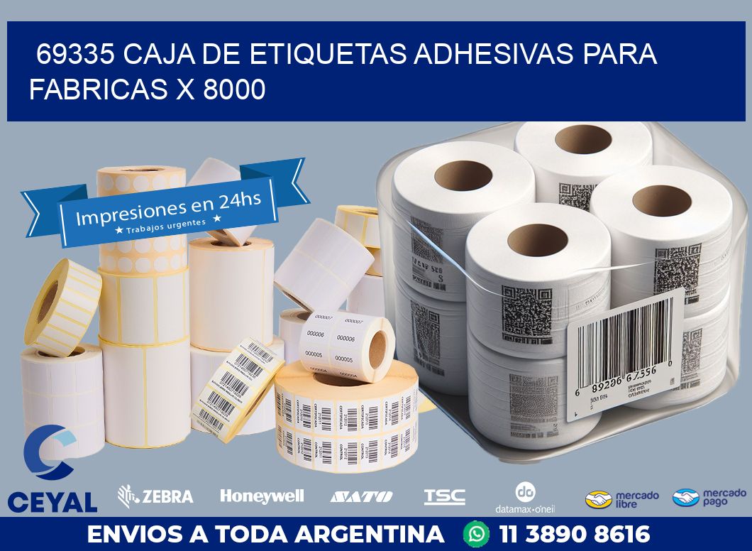 69335 CAJA DE ETIQUETAS ADHESIVAS PARA FABRICAS X 8000